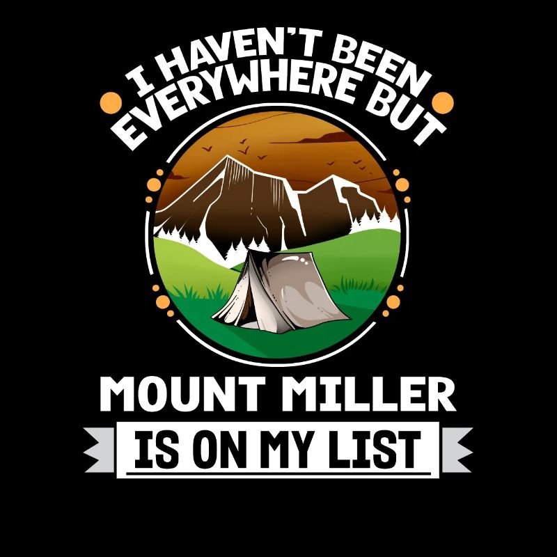 Le mont Miller est sur ma liste Randonneur de camping