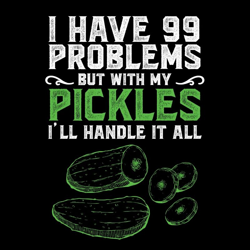 J’ai des problèmes mais avec mes cornichons