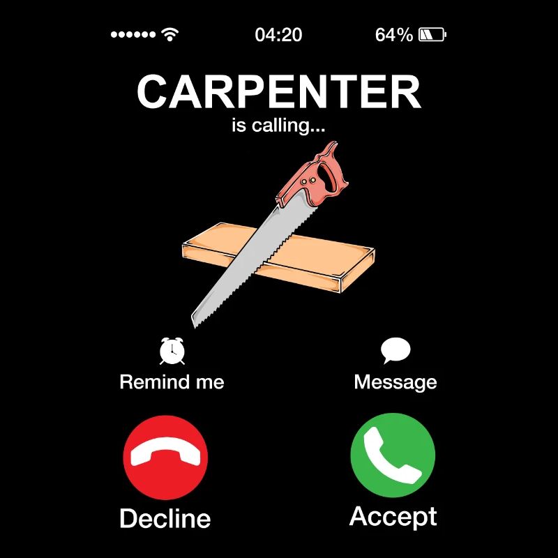 Carpenter appelle drôle de menuisier Cool Calling