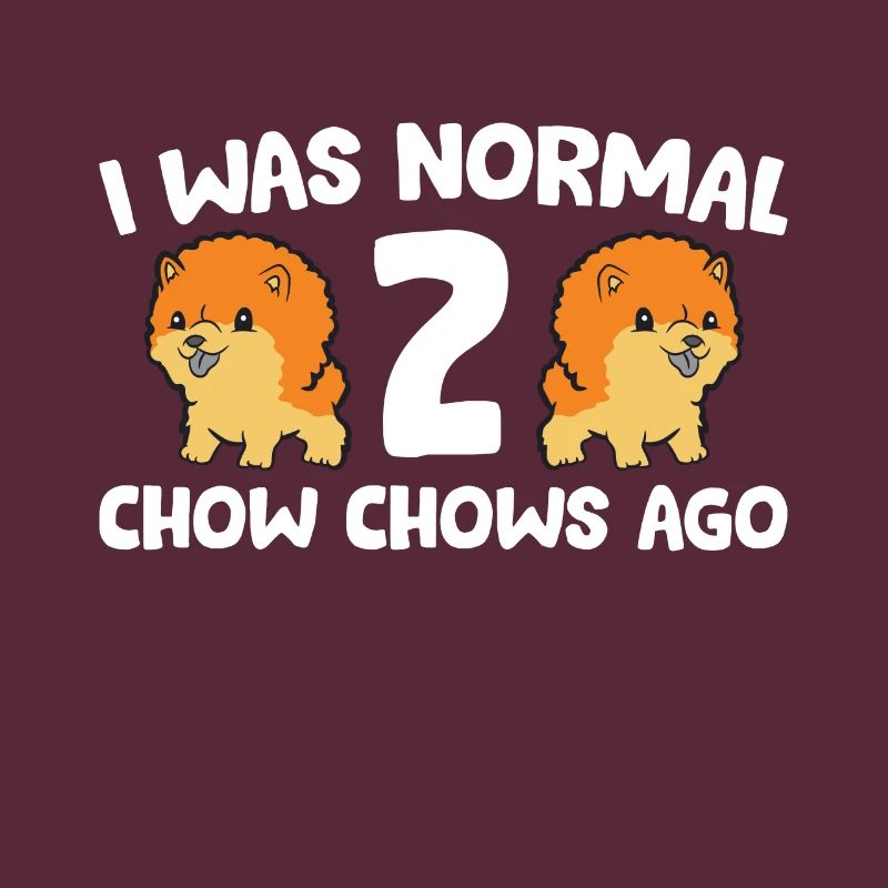 Chow Chow Owner I Was Normal 2 Chow Chows Ago