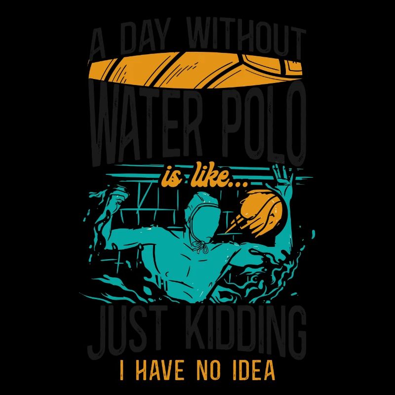 Water Polo A Day Without Water