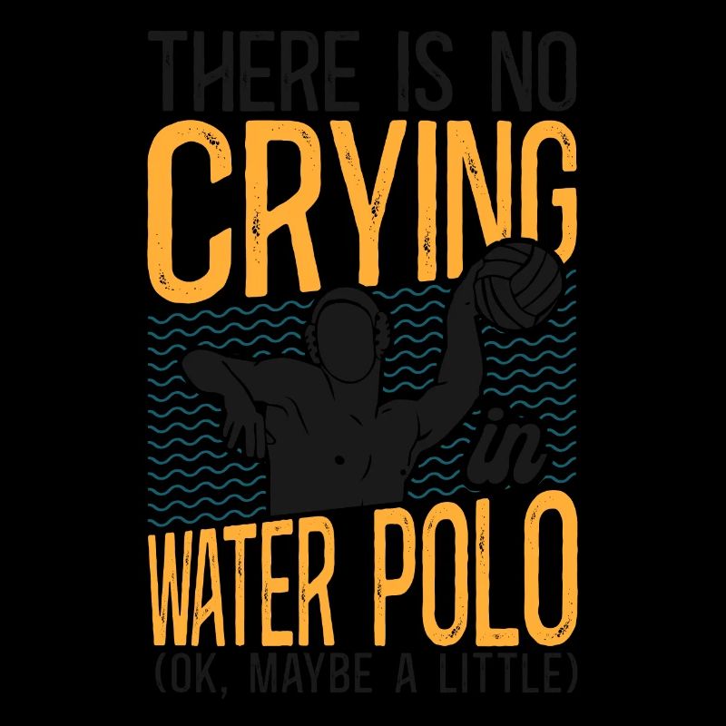 Water Polo There Is No Crying In
