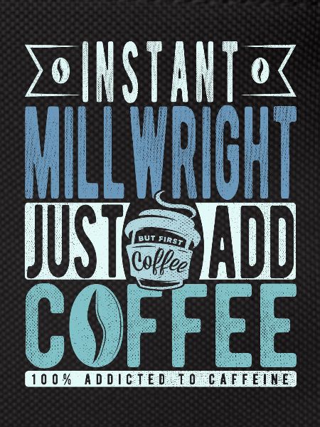 Millwright Coffee Quote