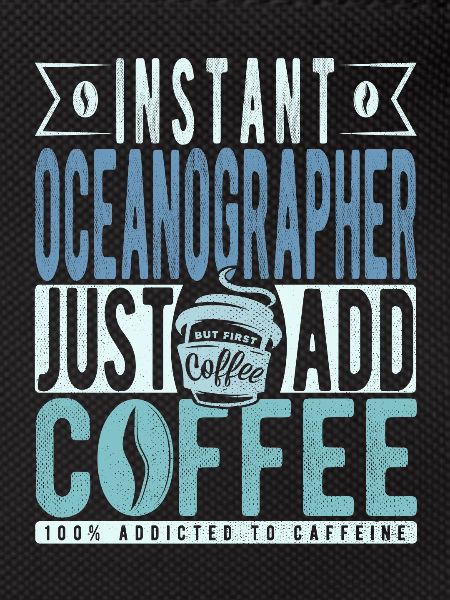 Oceanographer Coffee Saying