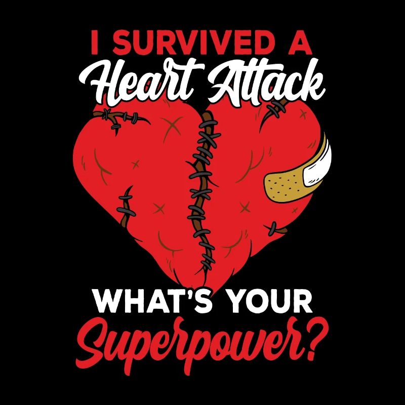 I survived a heart attack Heart attack