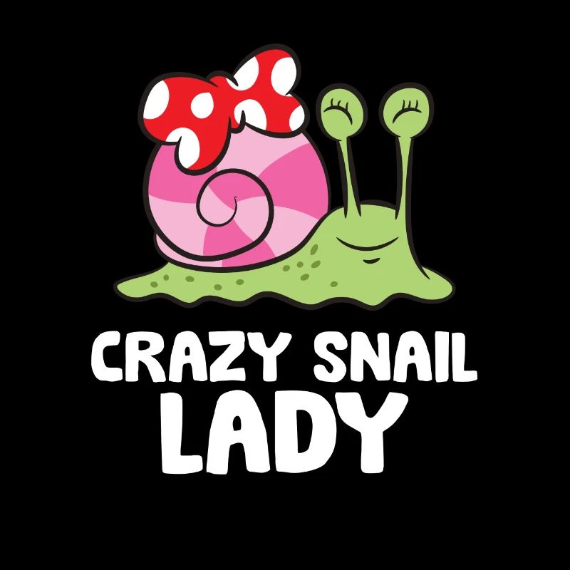 Crazy Snail Lady Love Snails