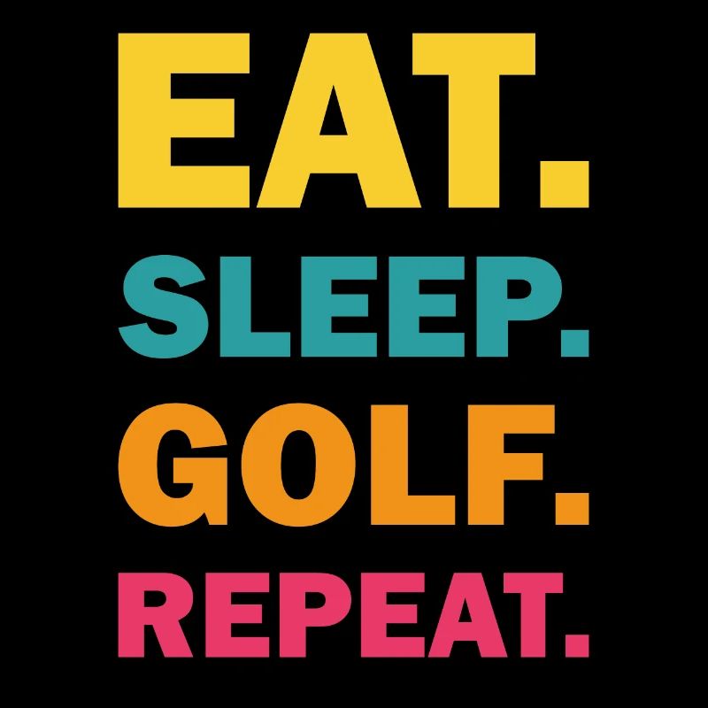 Eat Sleep Golf Repeat Golf Gift for Golfers
