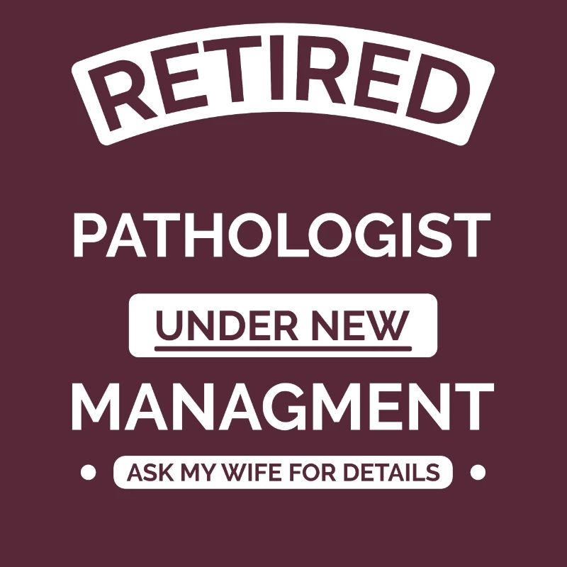 Pathologiste à la retraite