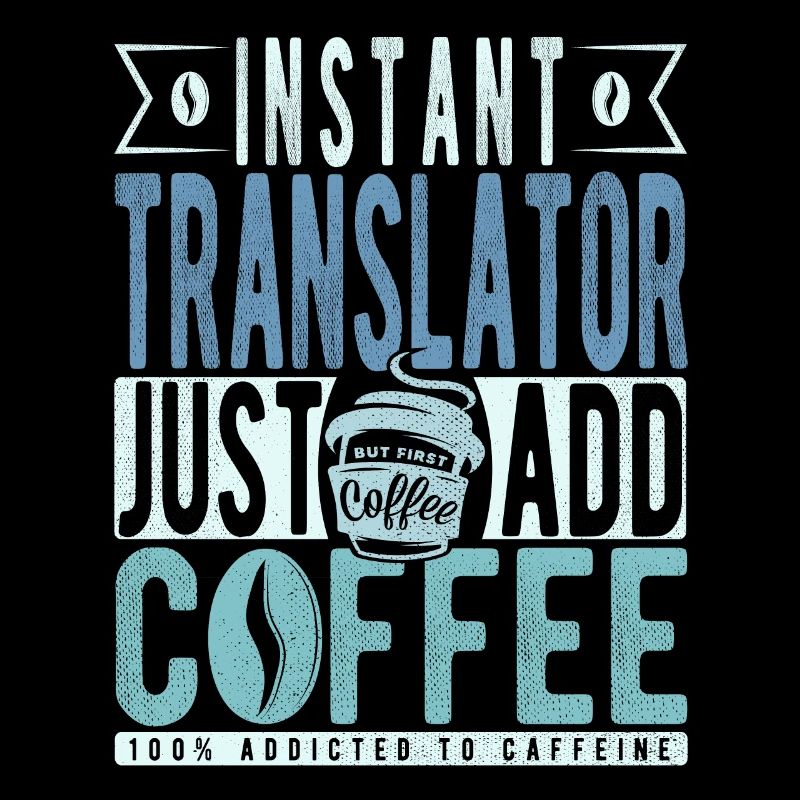 Translator coffee saying