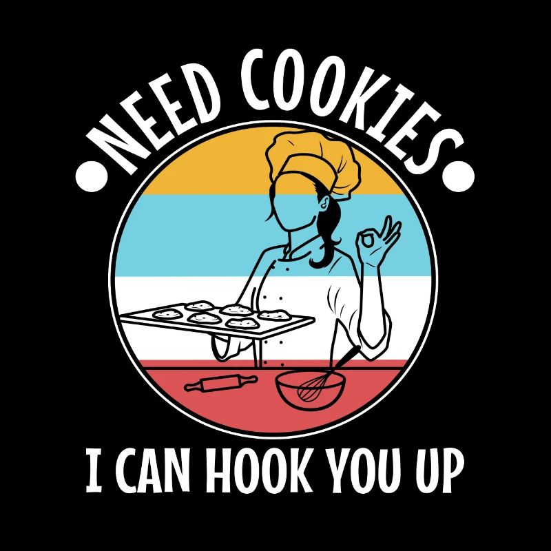 Need cookies i can hook you up