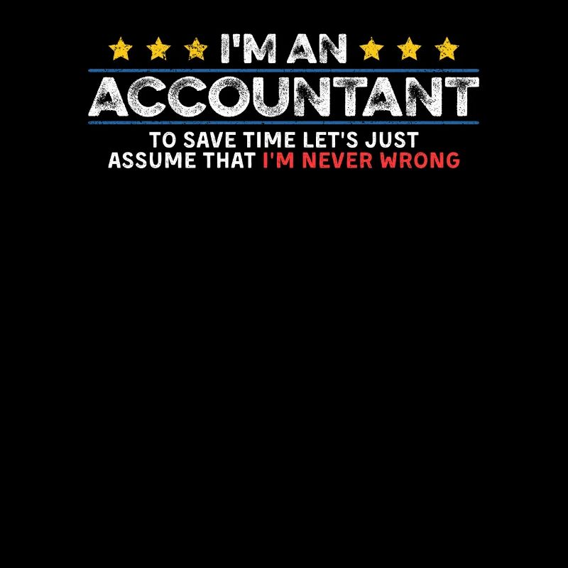 Comptable Ne se trompe jamais Comptable Cool Auditeur CPA