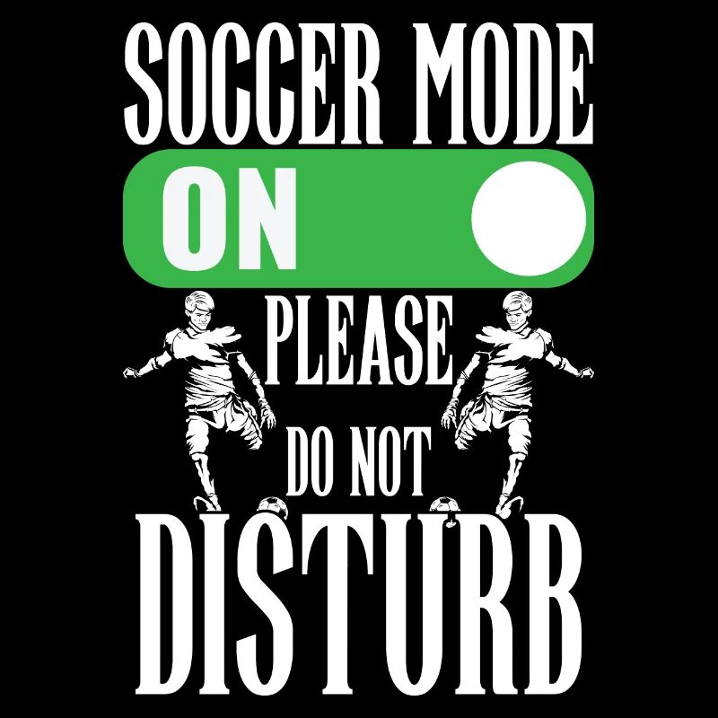 Do not Disturb - Soccer Mode on