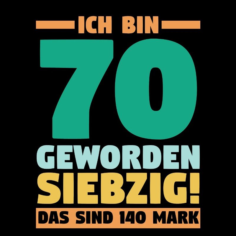 Siebzig Siebzigster 70 Jahre Geburtstag