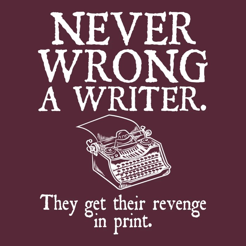 Funny Book Author | Never Wrong A Writer