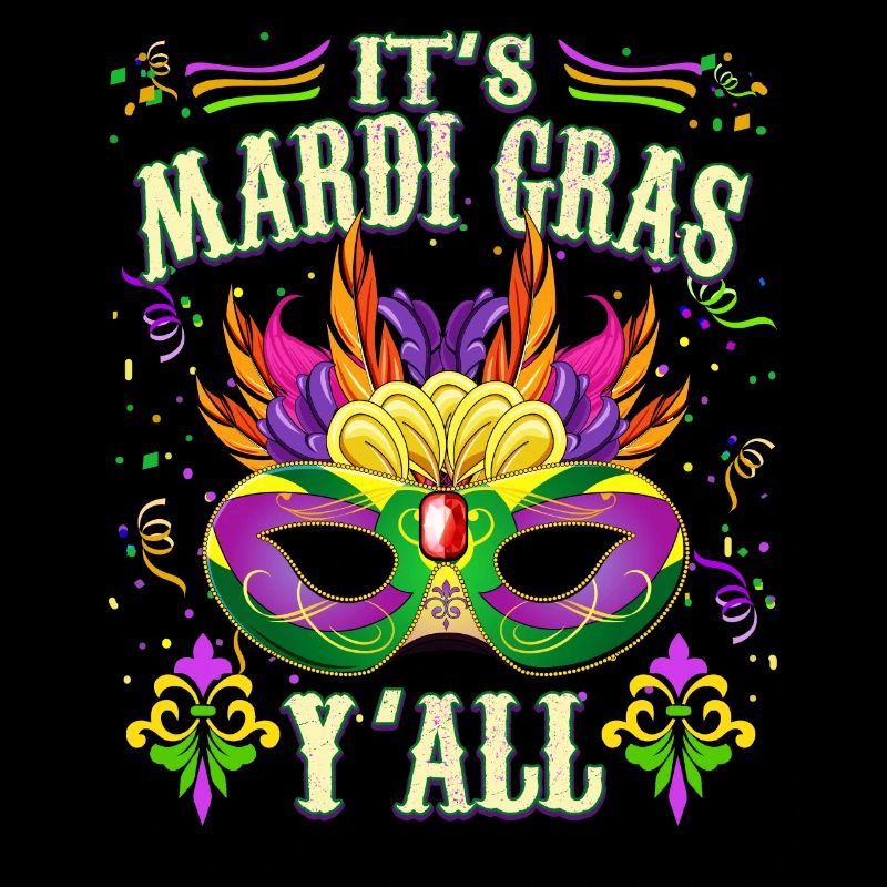 It’s Mardi Gras Y' All - Drôle de Mardi Gras