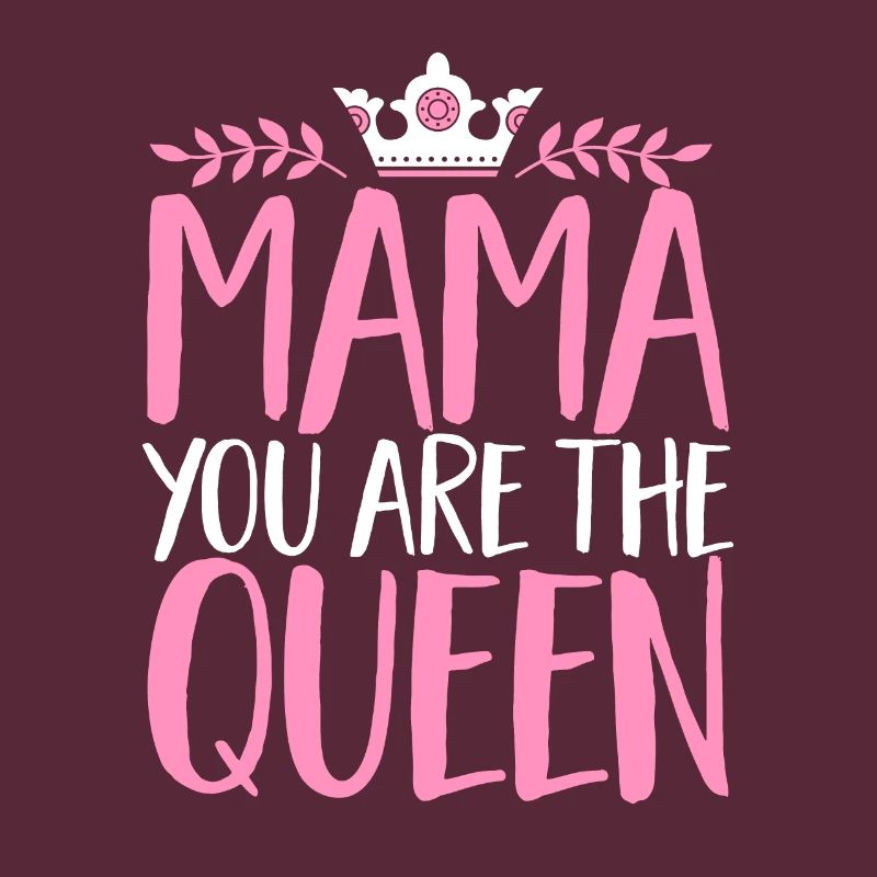 Muttertag Mama Queen Mama Mutter
