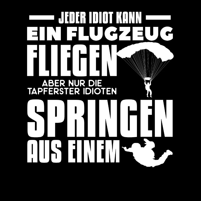 Jeder Idiot Kann Ein Flugzeug Fliegen