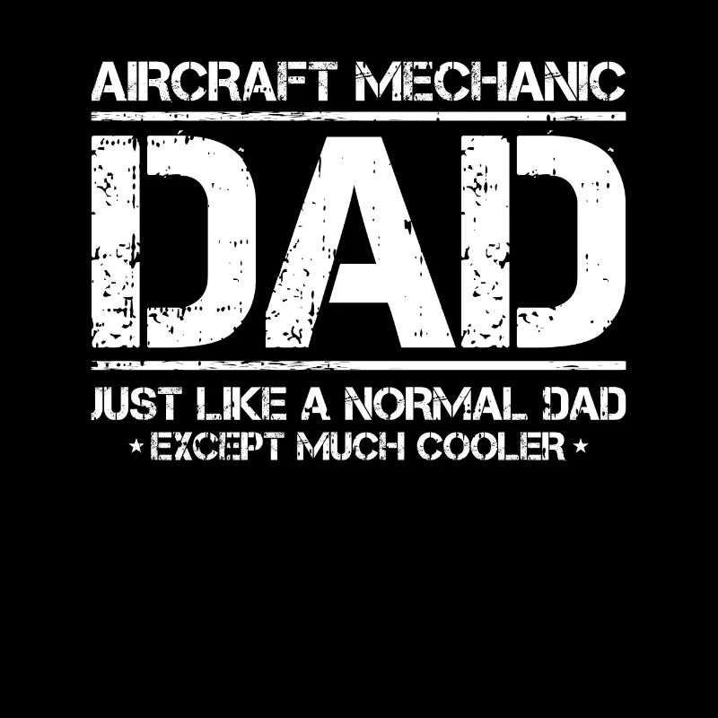 Airplane mechanic dad