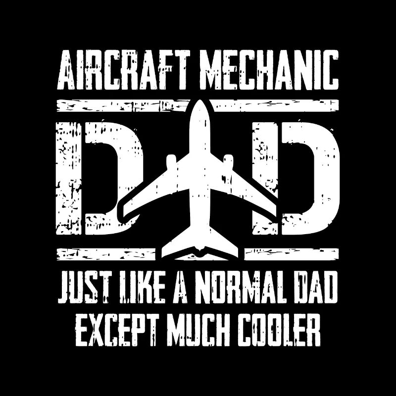 Airplane mechanic dad