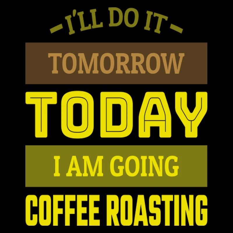 I am going to Coffee Roasting Coffee Roasting