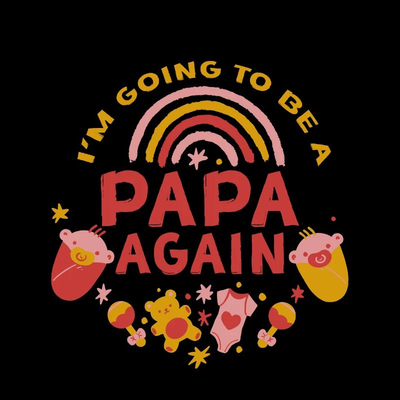 I'm Going To Be A Papa Again 2
