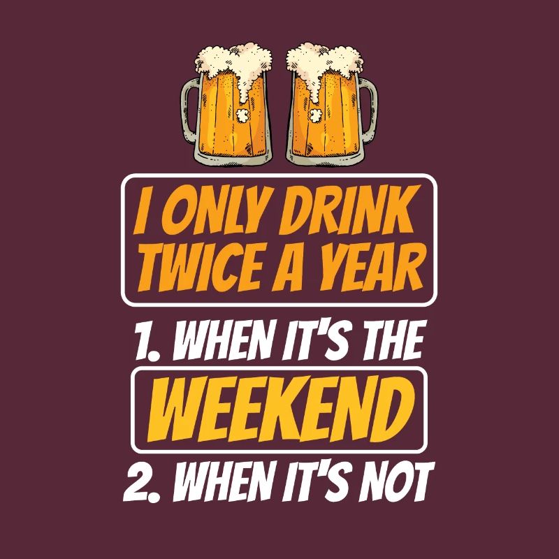 Drink twice weekend drinker drink alcohol