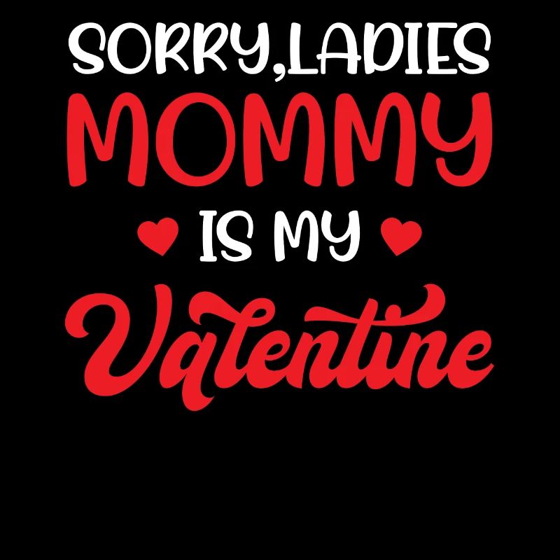 Jeu de mots blague pour la Saint-Valentin - Désolé mesdames maman My V