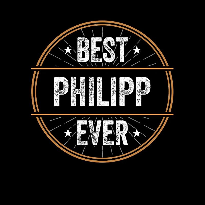 Best Philipp Ever Vorname Name Geschenk