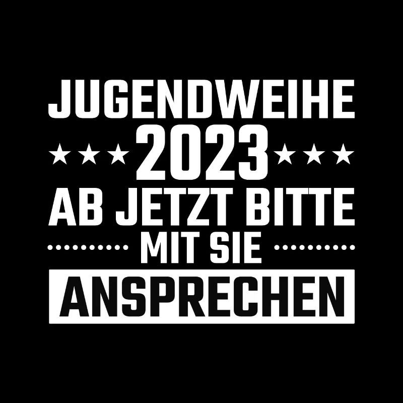 Jugendweihe 2023 Ab Jetzt mit Sie ansprechen