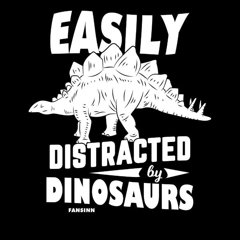 Easily Distracted By Dinosaurs