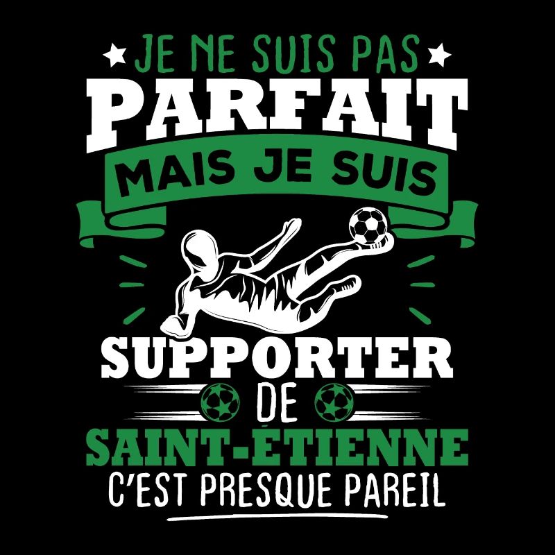 Je suis supporter de Saint Étienne