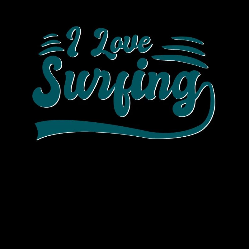 I love surfing