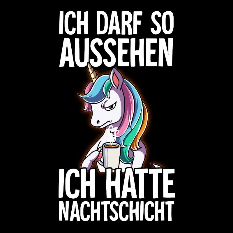 Ich Hatte Nachtschicht Kaffee Einhorn