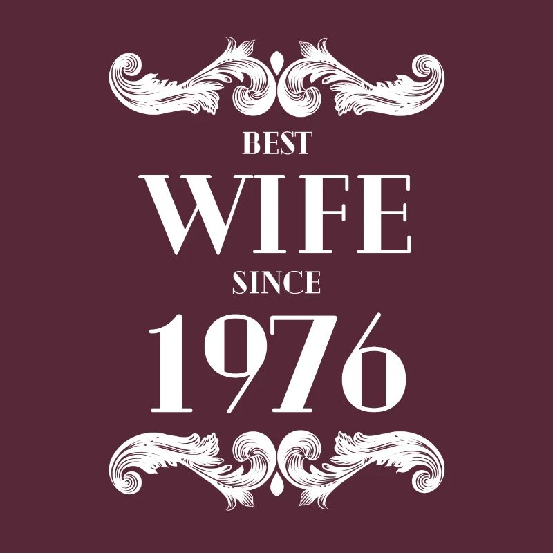 Beste Ehefrau seit 1976 Hochzeit