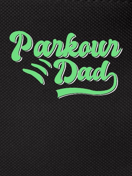 Parkour Papa Gift