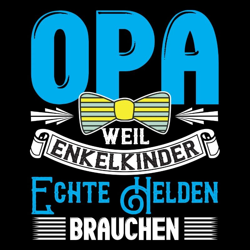 Opa Weil Enkelkinder Echte Helden Brauchen