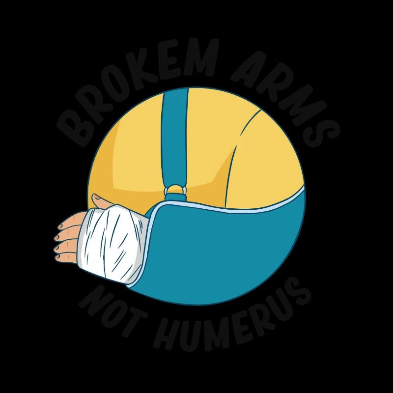 Broken arms, not humerus, elbows,