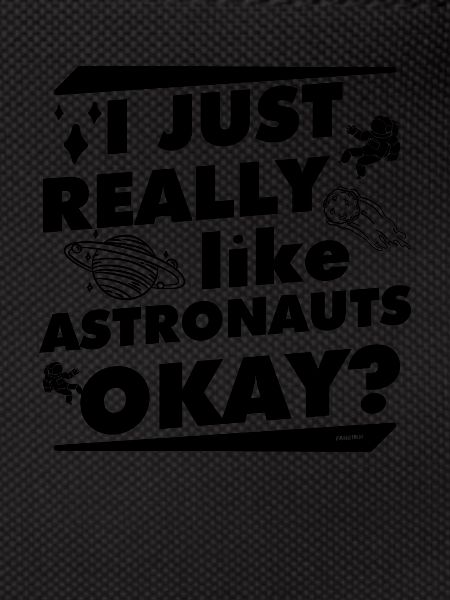 I like astronauts