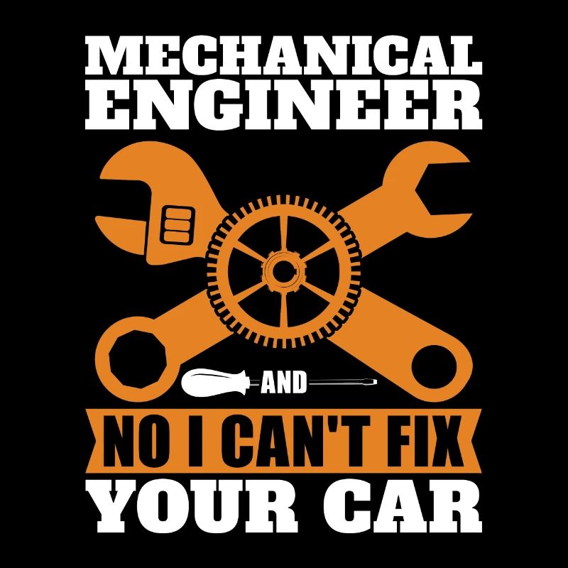 Mechanical Engineer No I Can't Fix Car Mechanic