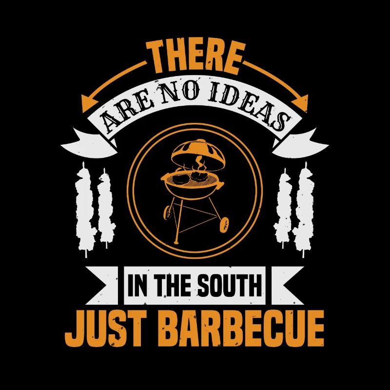 IL N’Y A PAS D’IDÉES DANS LE SUD JUSTE UN BARBECUE