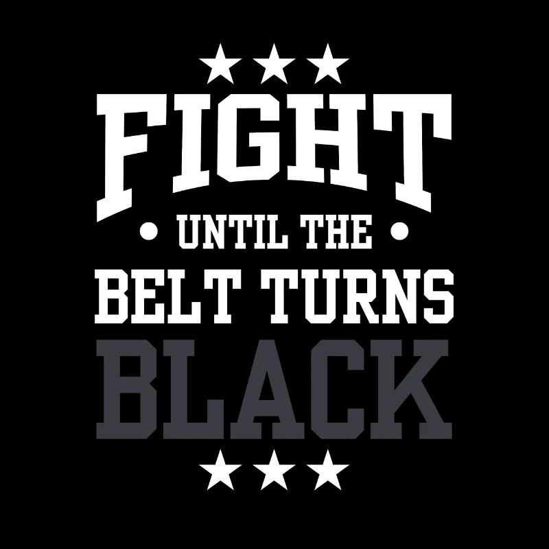 Fighting until the belt turns black Black belt