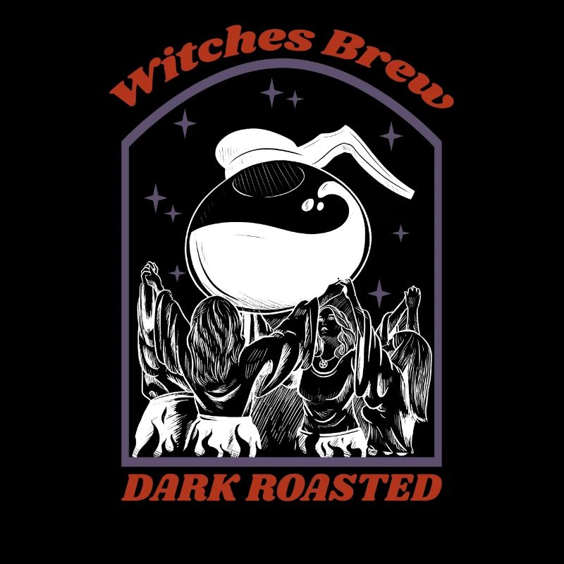 Witches Brew Dark Roasted Coffee Sarcasm Quote