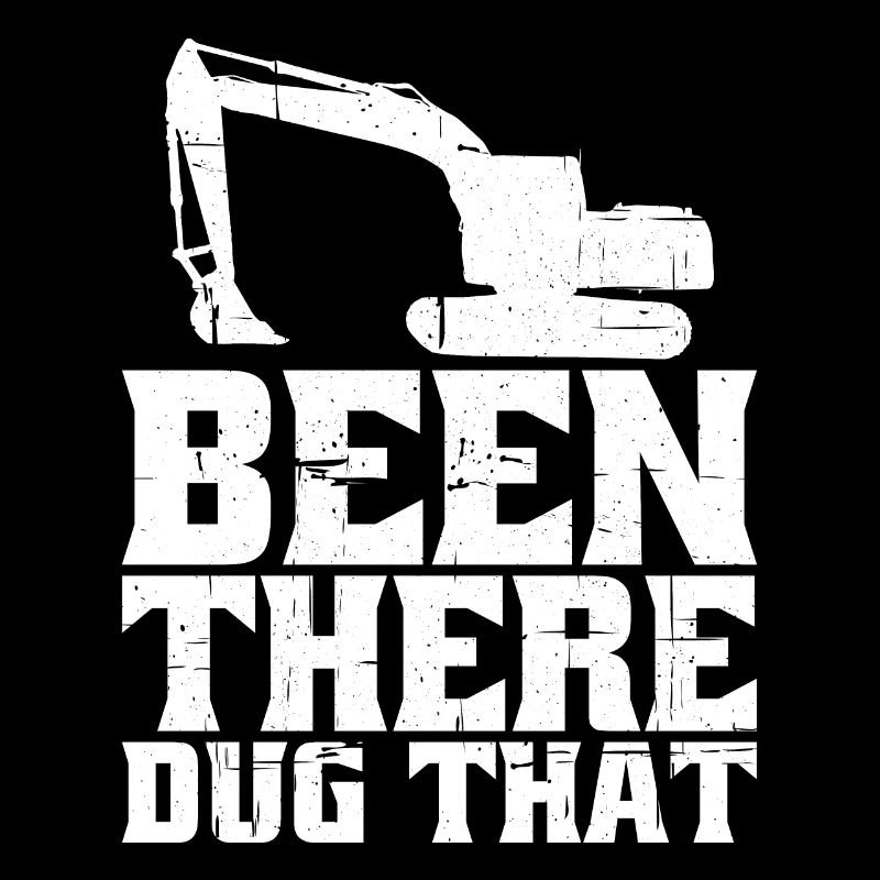 Been There Dug That 6