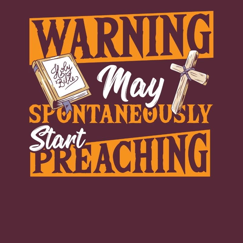 Warning May Spontaneously Start Preaching Pastor