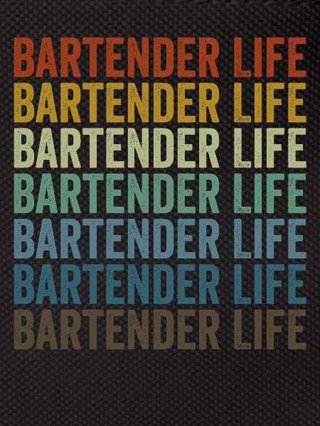 Bartend Life Bartending Bartending
