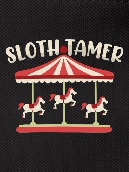 Sloth tamer