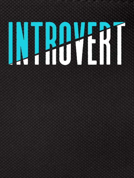 Introverted Sarcasm Introverted Shy