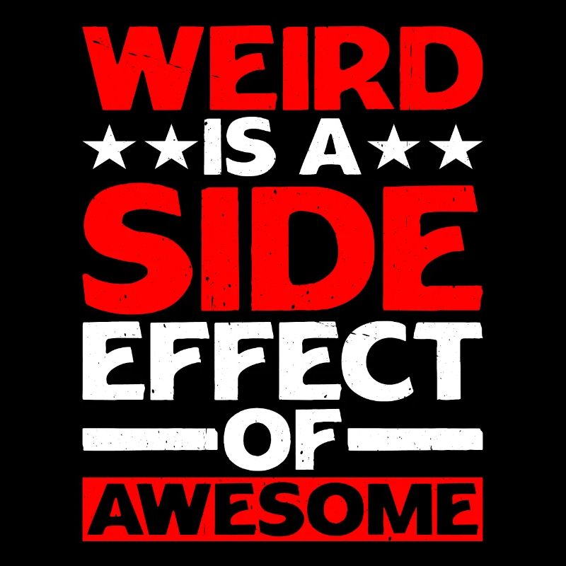 Bizarre est un effet secondaire de Awesome 4