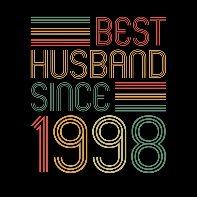 25th Wedding Anniversary Best Husband since 1998