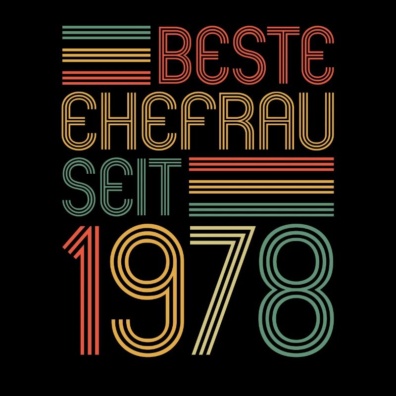 45. Hochzeitstag Beste Ehefrau seit 1978
